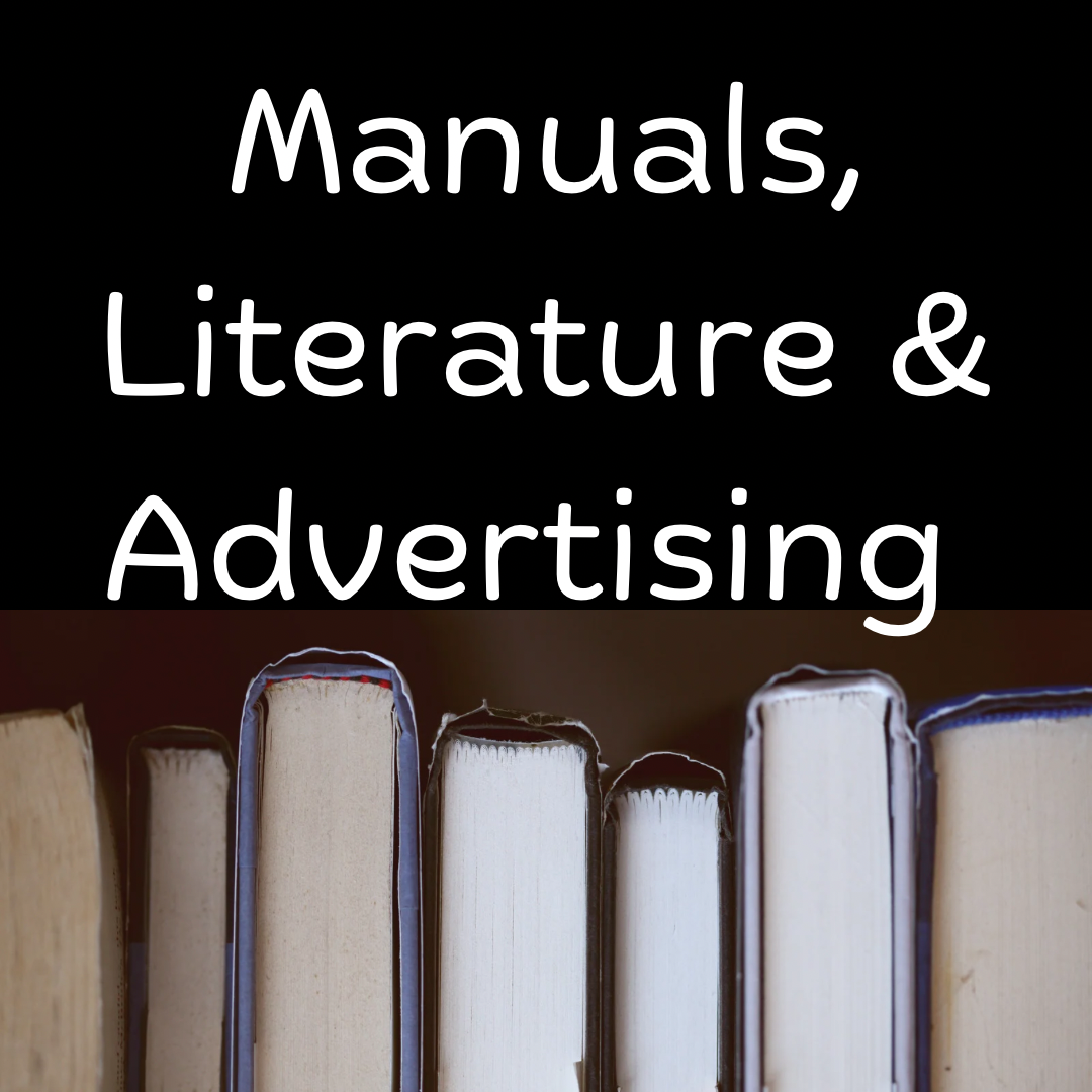 MANUALS, LITERATURE AND ADVERTISING