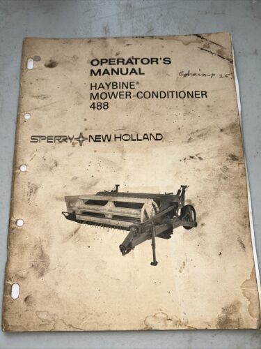 SPERRY NEW HOLLAND HAYBINE MOWER CONDITIONER 488 OPERATORS MANUAL FARM MACHINE