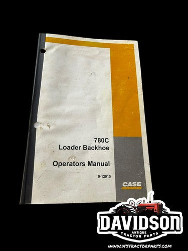 ORIGINAL Case 780C Loader Backhoe Operators Owners Manual