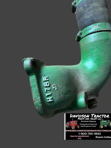 JOHN DEERE H178R UPPER WATER PIPE H  ANTIQUE TRACTOR