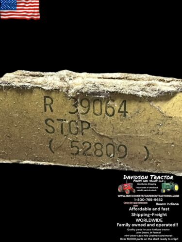 NOS GENUINE John Deere Original Equipment Stop R39064 NEW OLD STOCK