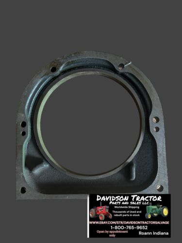 JOHN DEERE 3010 3020 4020 4010 CRANKSHAFT OIL SEAL HOUSING R26057R