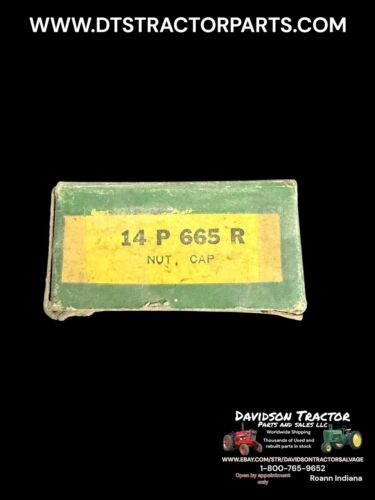 Genuine John Deere 14 P 665 R New Old Stock Nut Cap Antique Tractor