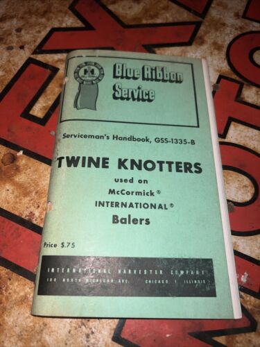 International Harvester Blue Ribbon Serviceman’s Handbook GSS-1335-B