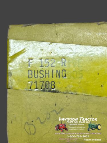 Genuine John Deere F152R Bushing New Old Stock